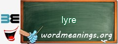 WordMeaning blackboard for lyre